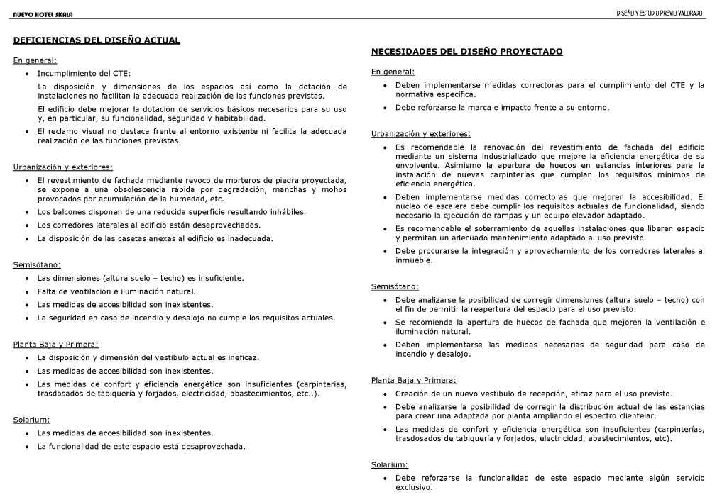 Debilidades del diseño existente. Fortalezas del diseño propuesto.